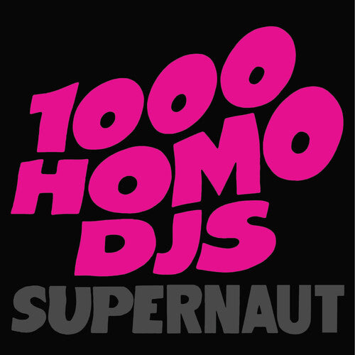 1000 Homo DJs / Ministry: Supernaut (Magenta)