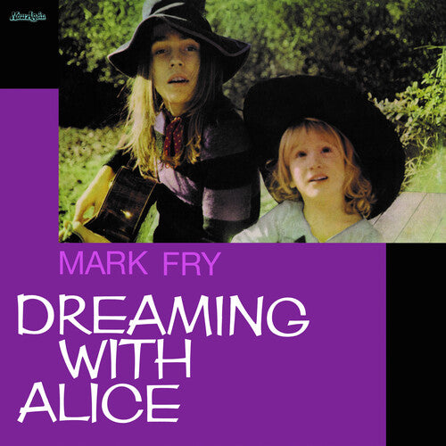Fry, Mark: Dreaming With Alice