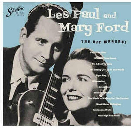 Paul, Les / Ford, Mary: The Hit Makers