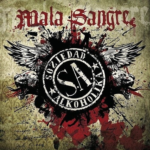 Soziedad Alkoholika: Mala Sangre