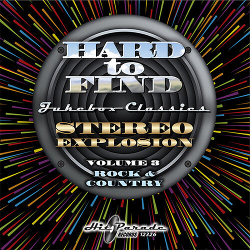 Hard to Find Jukebox: Stereo Explosion 3 / Various: Hard To Find Jukebox Classics: Stereo Explosion 3 Rock & Country (Various Artists)