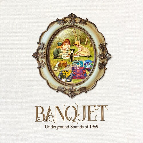 Banquet: Underground Sounds of 1969 / Various: Banquet: Underground Sounds Of 1969 / Various