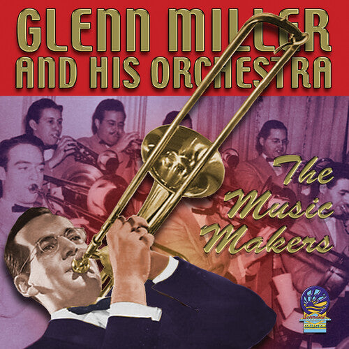 Miller, Glenn: Music Makers