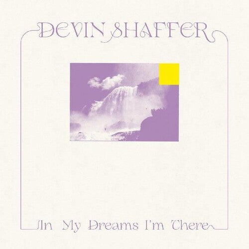 Shaffer, Devin: In My Dreams I'm There