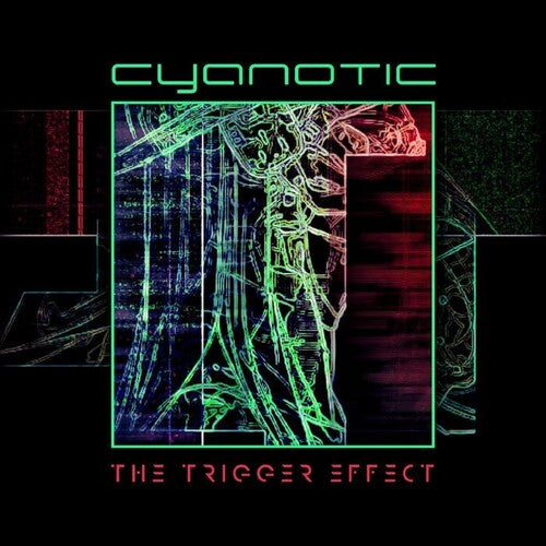 Cyanotic: Trigger Effect