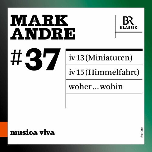 Andre / Arditti Quartet: Musica Viva 37