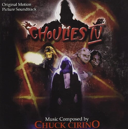 Cirino, Chuck: Ghoulies IV (Original Soundtrack)