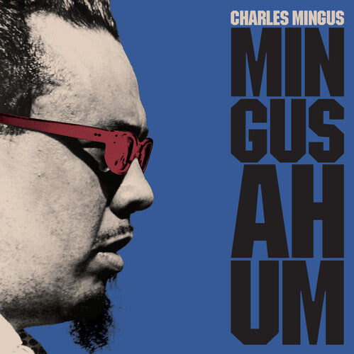 Mingus, Charles: Mingus Ah Hum [180-Gram Blue Colored Vinyl With Bonus Track]