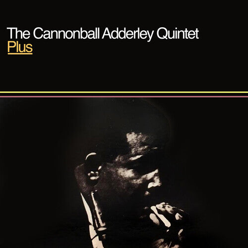 Adderley, Cannonball: Plus