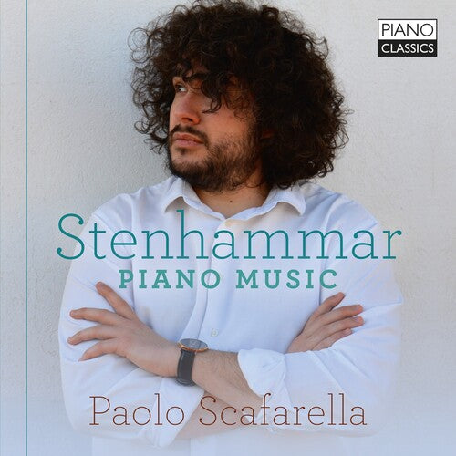 Stenhammar / Scafarella: Piano Music