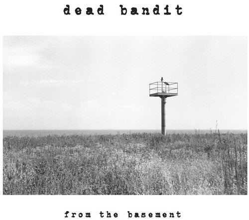 Dead Bandit: From The Basement