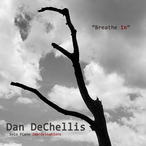 Dechellis, Dan: Breathe In