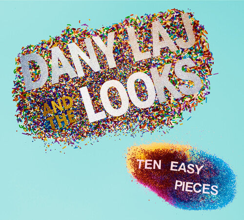 Laj, Dany & Looks: Ten Easy Pieces
