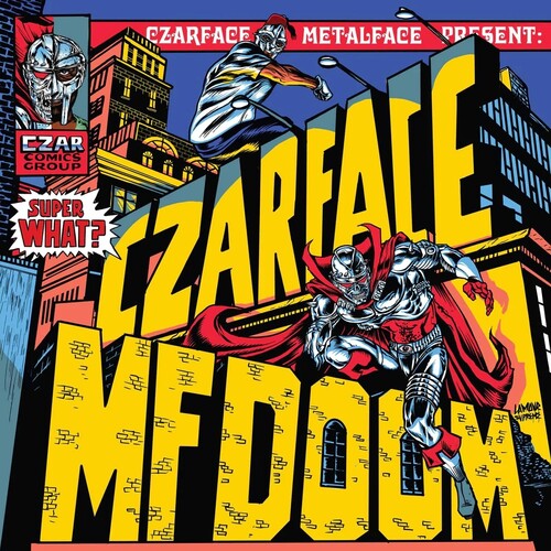 Czarface & Mf Doom: Super What