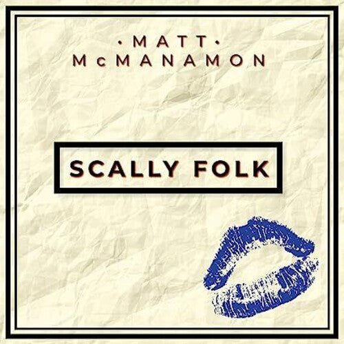 McManamon, Matt: Scally Folk