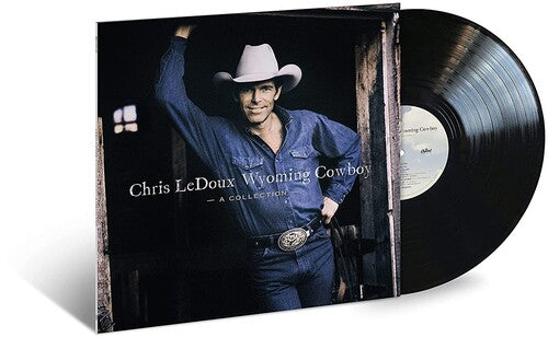 Ledoux, Chris: Wyoming Cowboy - A Collection