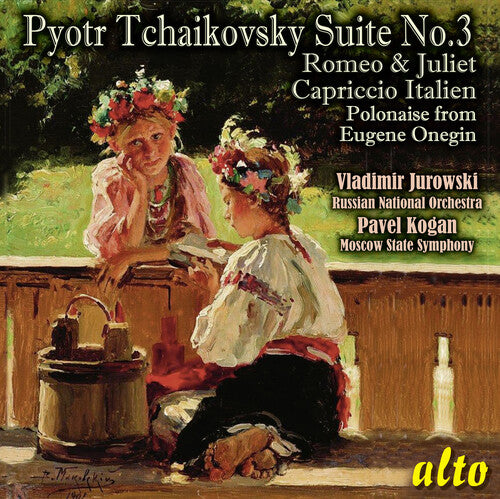 Jurowski, Vladimir / Russian National Orch: Tchaiovsky: Suite No.3, Op. 55 (Complete); Romeo & Juliet; Cappricio Italien; ETC