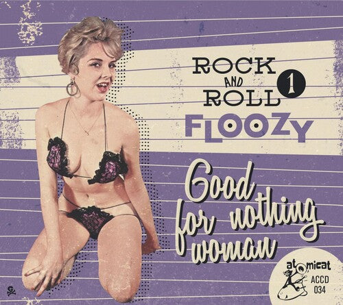 Rock 'N' Roll Floozy 1: Good for Nothing / Var: Rock 'n' Roll Floozy 1: Good For Nothing Human (Various Artists)