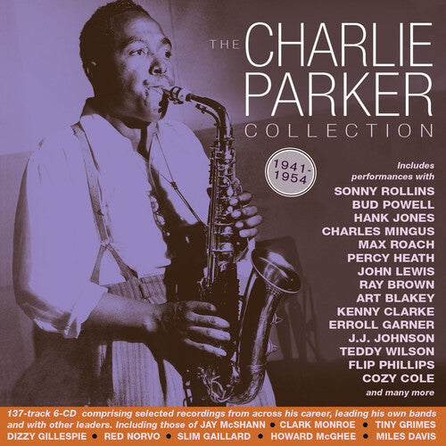 Parker, Charlie: Charlie Parker Collection 1941-54