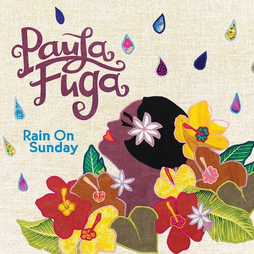 Fuga, Paula: Rain On Sunday