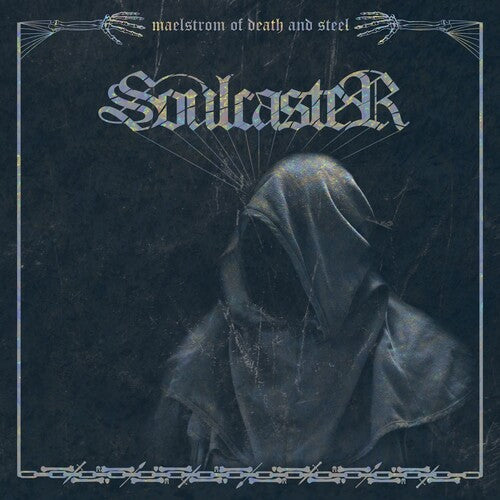 Soulcaster: Maelstrom Of Death And Steel