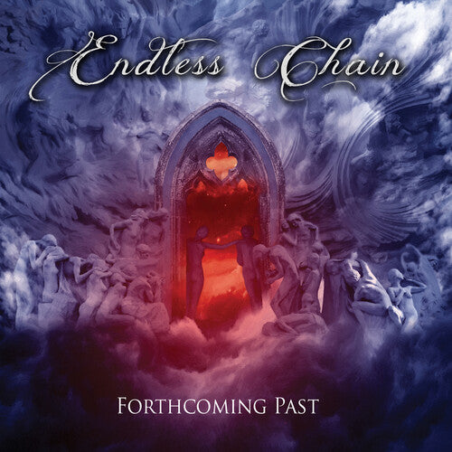 Endless Chain: Forthcoming Past