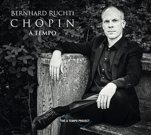 Ruchti, Bernhard: Chopin A Tempo