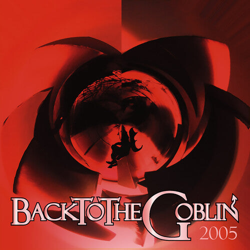 Goblin: Backtothegoblin 2005