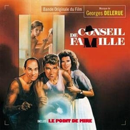 Delerue, Georges: Conseil De Famille / Le Point De Mire (Original Soundtrack)