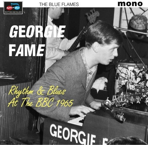 Fame, Georgie & the Blue Flames: Rhythm & Blues At The BBC 1965