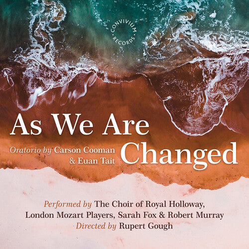 Cooman / Fox / Gough: As We Are Changed