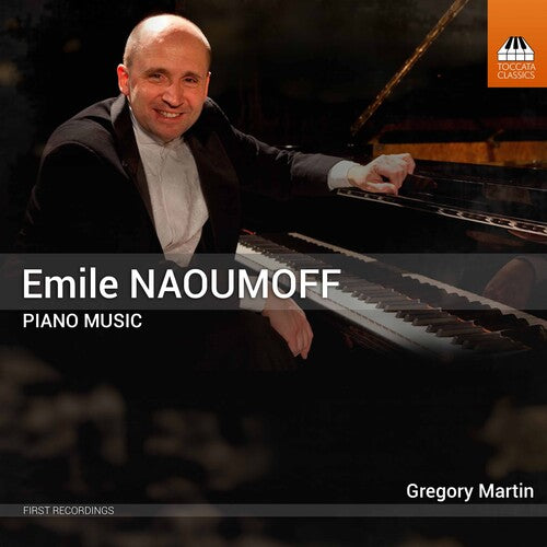 Naoumoff / Martin: Complete Piano Music