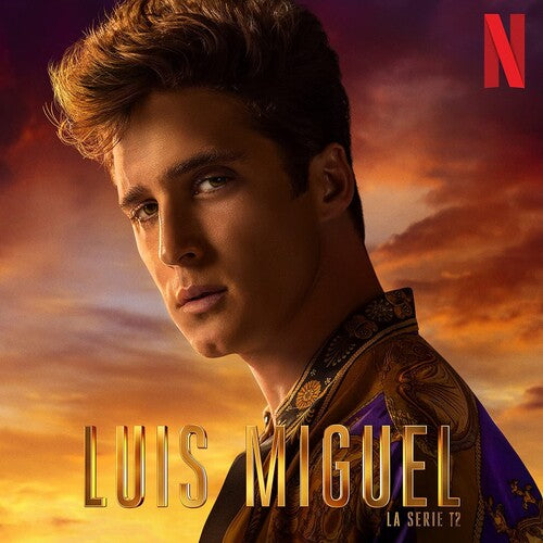 Boneta, Diego: Luis Miguel: La Serie T2 (Original Soundtrack)