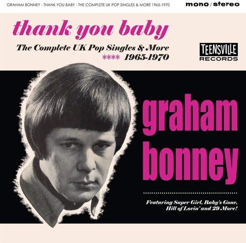 Bonney, Graham: Thank You Baby (The Complete UK Pop Singles & More 1965-1970)
