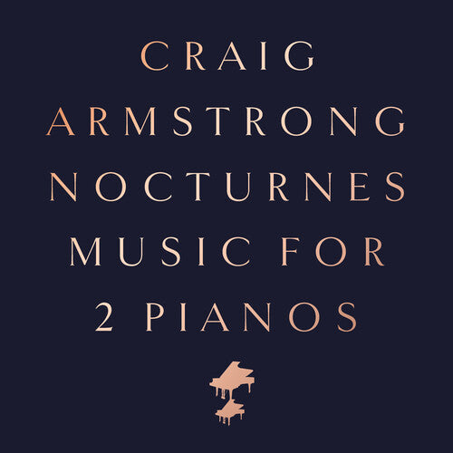 Armstrong, Craig: Nocturnes - Music For Two Pianos