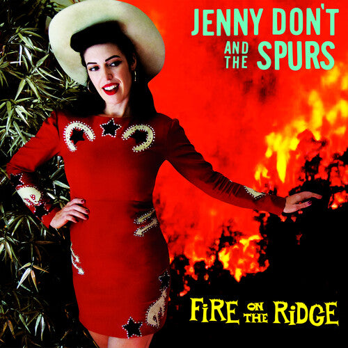 Don't Jenny & the Spurs: Fire On The Ridge
