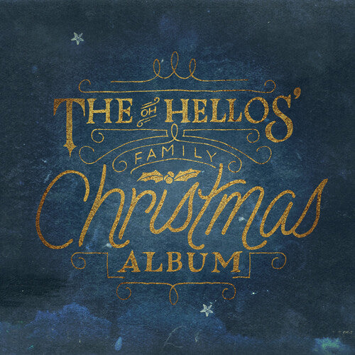 Oh Hellos: The Oh Hellos' Family Christmas Album (White Vinyl)