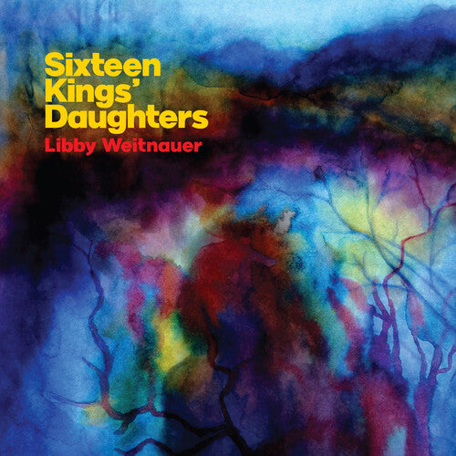 Weitnauer, Libby: Sixteen Kings' Daughters