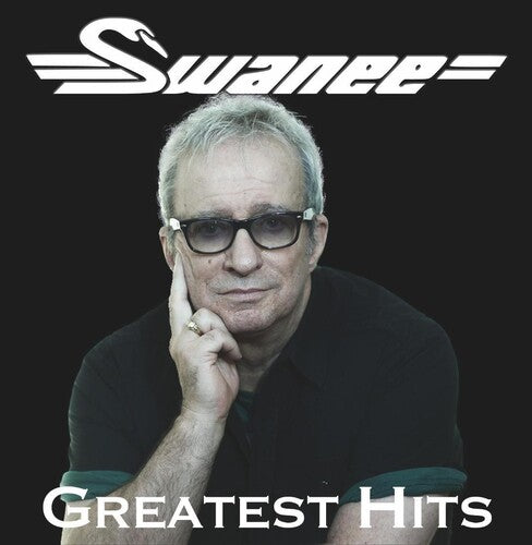 Swanee: Greatest Hits