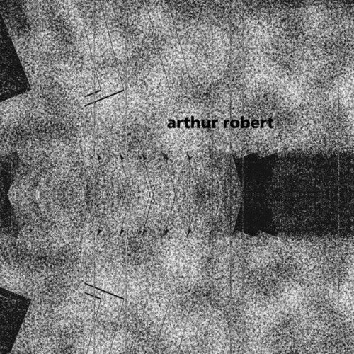 Robert, Arthur: Transition Part 1