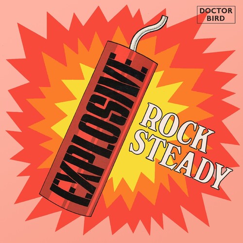 Explosive Rock Steady: Expanded Original / Various: Explosive Rock Steady: Expanded Original Album / Various