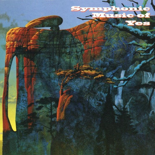 Yes: Symphonic Music Of Yes
