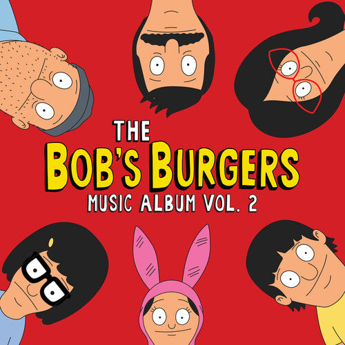 Bob's Burgers: The Bob's Burgers Music Album Vol. 2