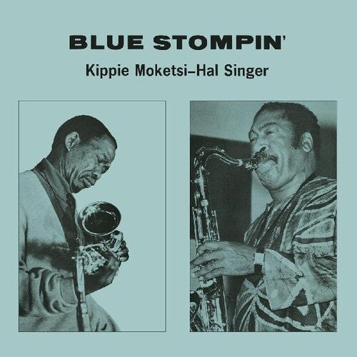 Moketsi, Kippie / Singer, Hal: Blue Stompin'