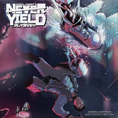 Neil J / Wilkins, Daniel: Aerial Knight's Never Yield (Original Soundtrack)