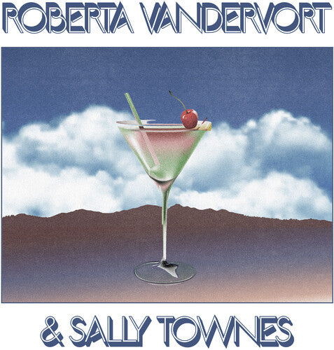 Vandevort, Roberta / Townes, Sally: Roberta Vandervort & Sally Townes