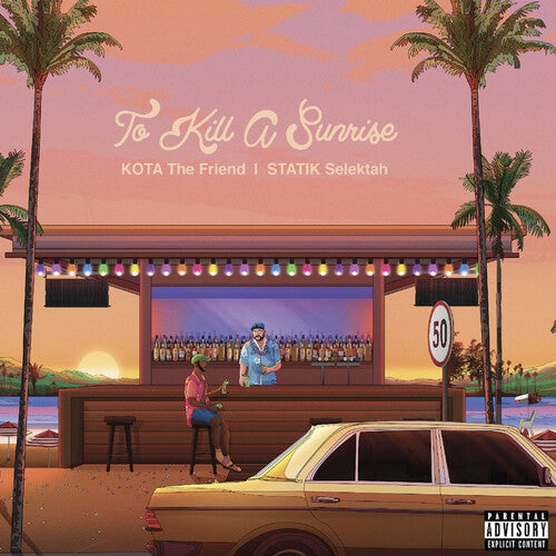 Kota the Friend & Statik Selektah: To Kill A Sunrise