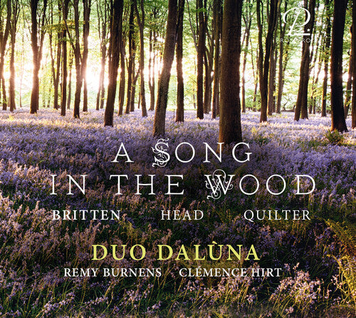 Britten / Duo Daluna: Song in the Wood