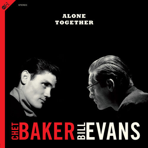 Baker, Chet / Evans, Bill: Alone Together [180-Gram Vinyl With Bonus Track & A Bonus CD]