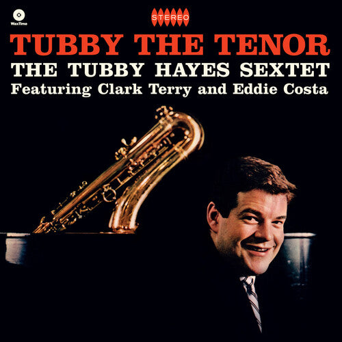 Hayes, Tubby: Tubby The Tenor [Limited 180-Gram Vinyl With Bonus Tracks]